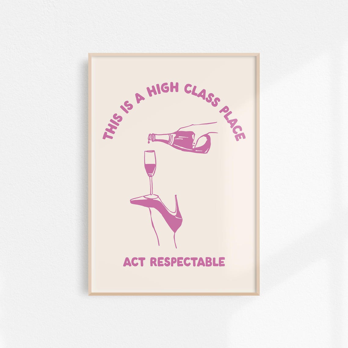Soft Pink High Class Place Wine Pour Funny Bar Cart Decor Poster - Image 3
