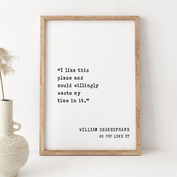 William Shakespeare Quote, Home Decor Art Print