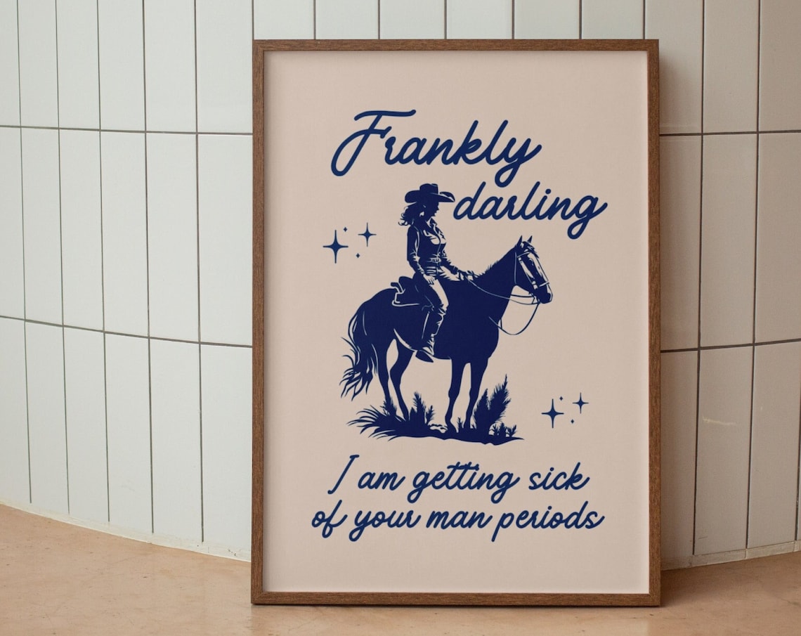 Frankly Darling Cowgirl on Horse Western Sassy Retro Quote Poster