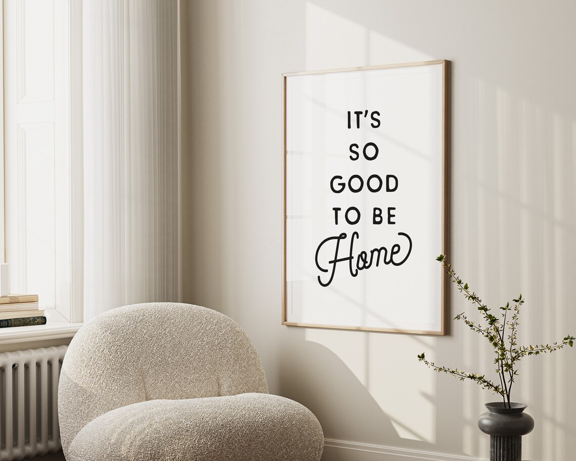 It's So Good to Be Home Typography Entryway Housewarming Gift Poster - Image 2