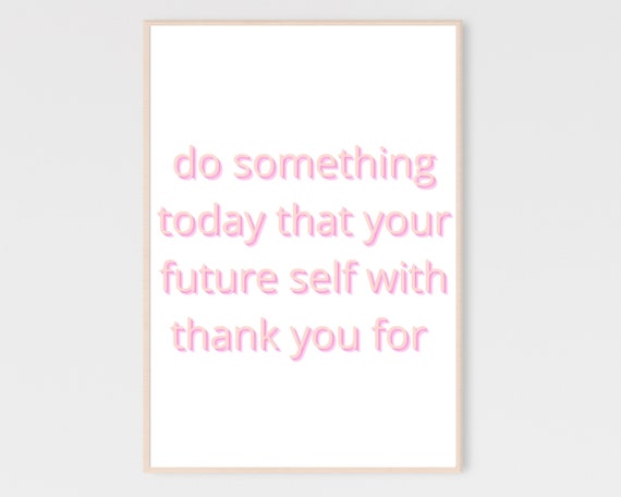 Do Something Today Quote, Pink Motivational Poster