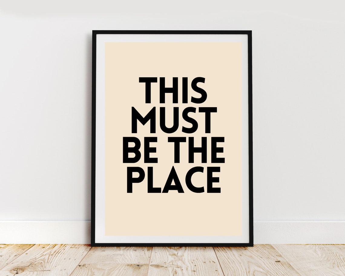 This Must Be The Place Bold Typography Cream Hallway Quote Poster - Image 2