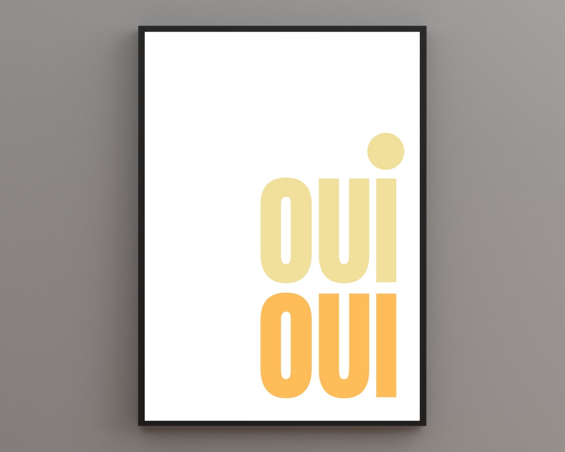 Oui Oui Typography Poster In Cream And Orange On A White Wall