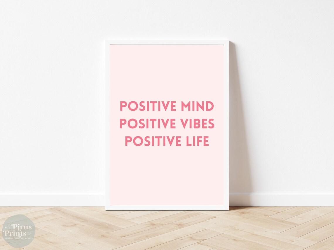 Positive Mind Positive Vibes Positive Life Pink Mindfulness Poster - Image 2