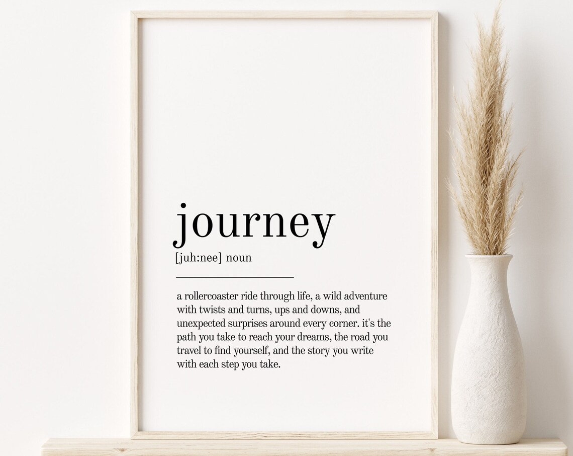 Journey Definition Minimalist Quote Art Print