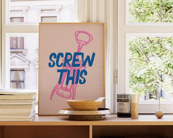 Screw This Funny Wine Corkscrew Bar Cart Art Print Pink Blue Decor