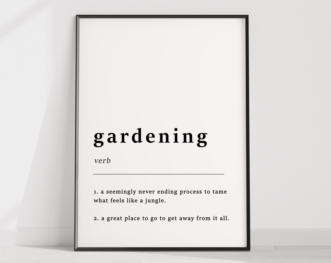 Definition of Gardening Funny Verb Dictionary Style Quote Poster