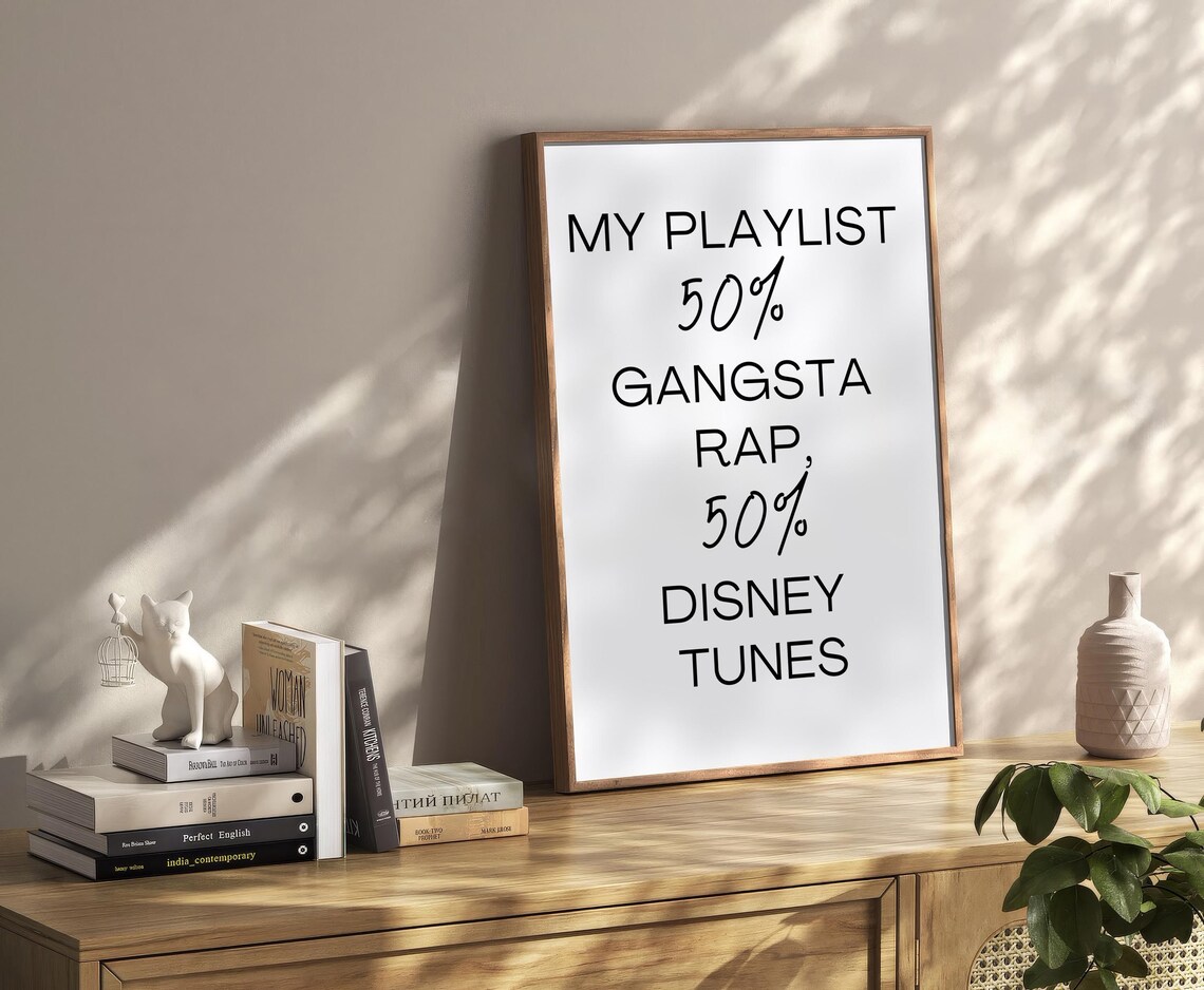 My Playlist Gangsta Rap Disney Tunes Funny Music Quote Poster - Image 2