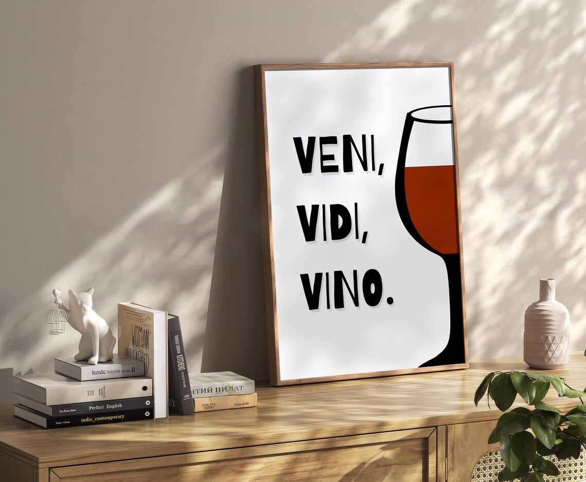 Veni Vidi Vino Funny Wine Quote Minimalist Red Wine Glass Print - Image 3
