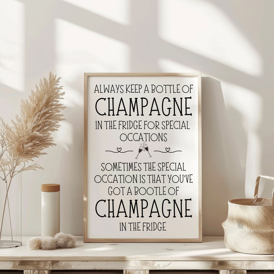 Always Keep A Bottle Of Champagne In The Fridge Funny Quote Print - Image 2