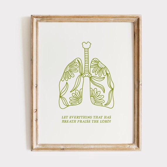 Floral Lungs Line Art Let Everything That Has Breath Scripture Poster