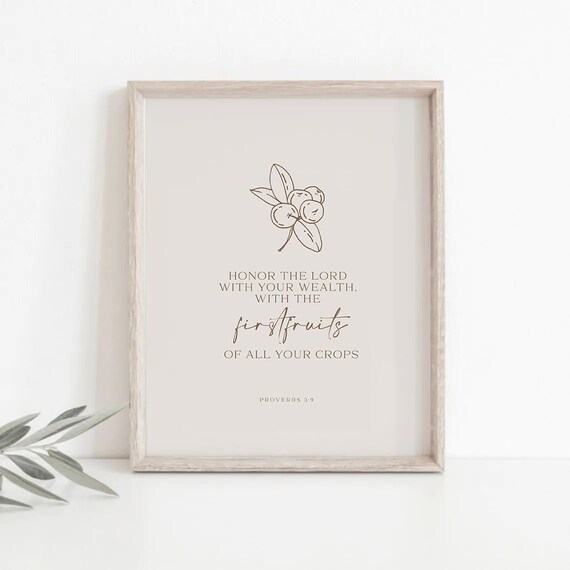 Honor The Lord With Your Wealth Proverbs 3:9 Scripture Poster