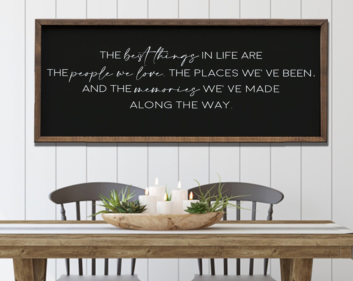 The Best Things In Life Sign, Motivational Decor