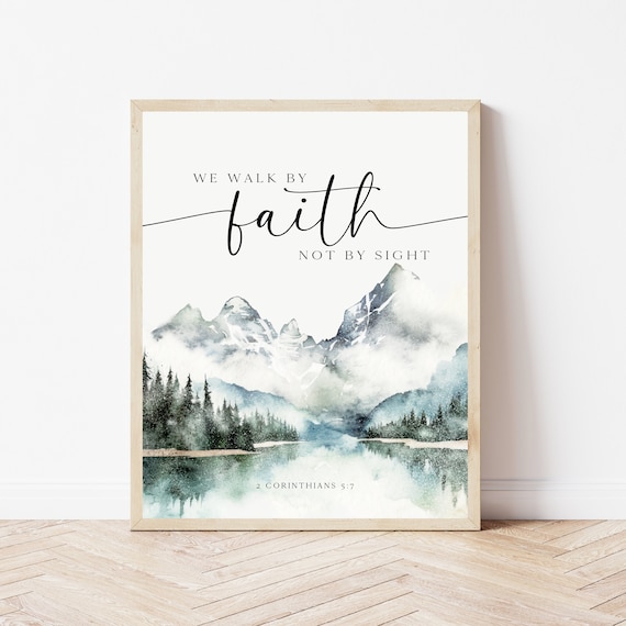 Walk By Faith 2 Corinthians 57 Mountain Scripture Wall Art Inspirational Christian Office Decor Bible Verse Sign Baptism Gift
