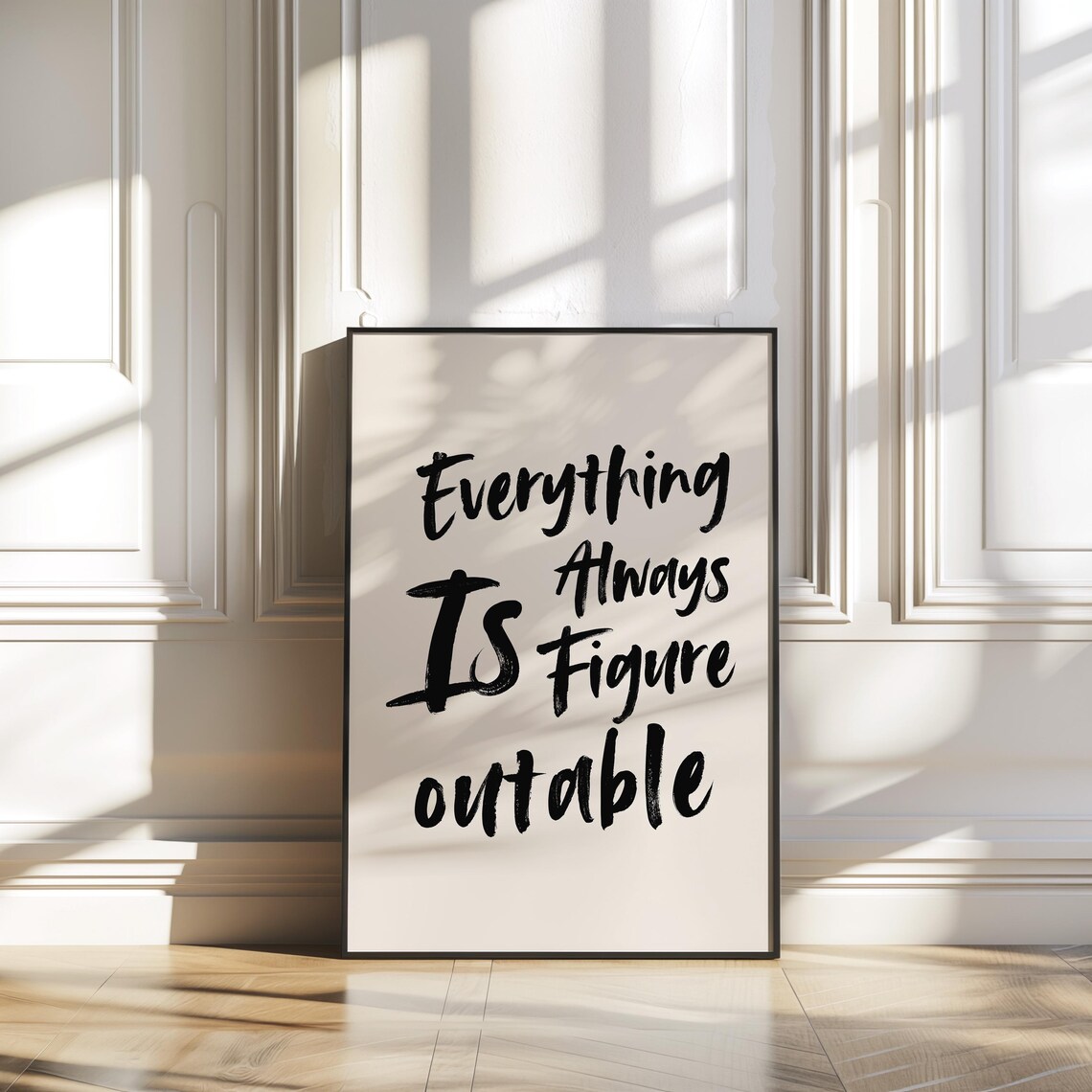 Everything Is Figureoutable, Motivational Office Quote - Image 2