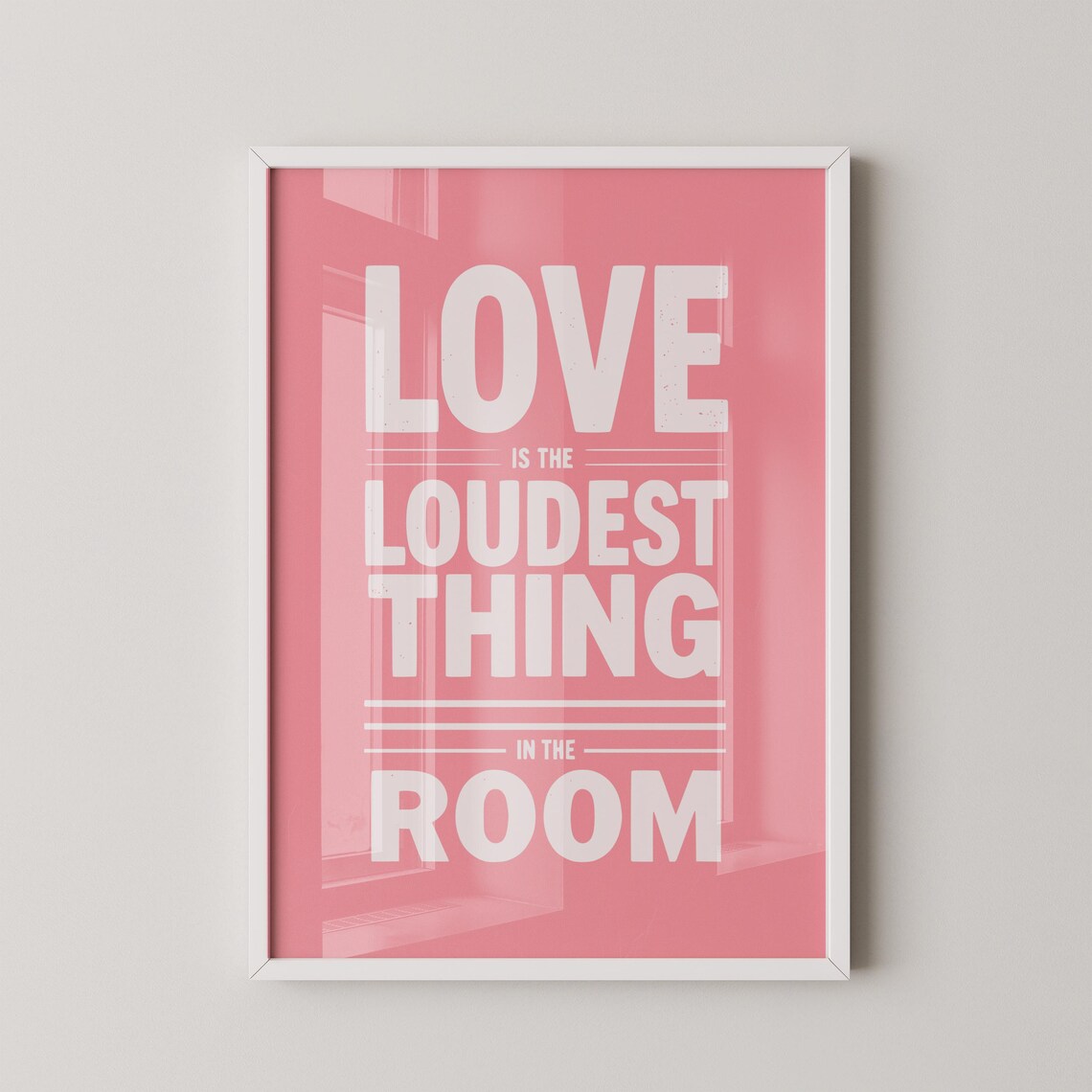 Love Is The Loudest Thing Print Pink Nursery Art