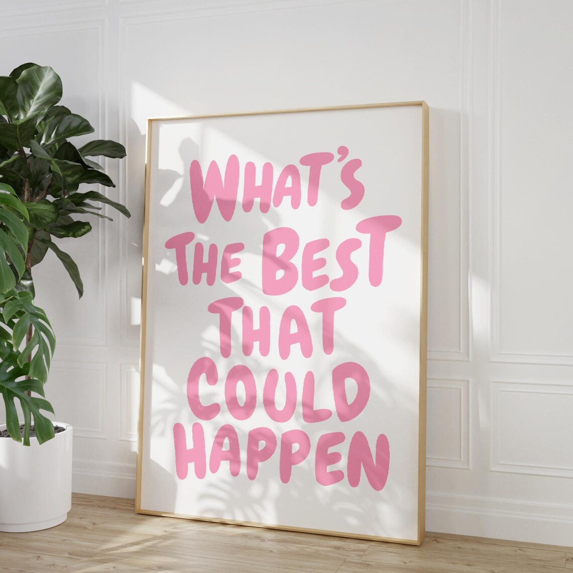 What's The Best That Could Happen? Pink Typography Print - Image 3