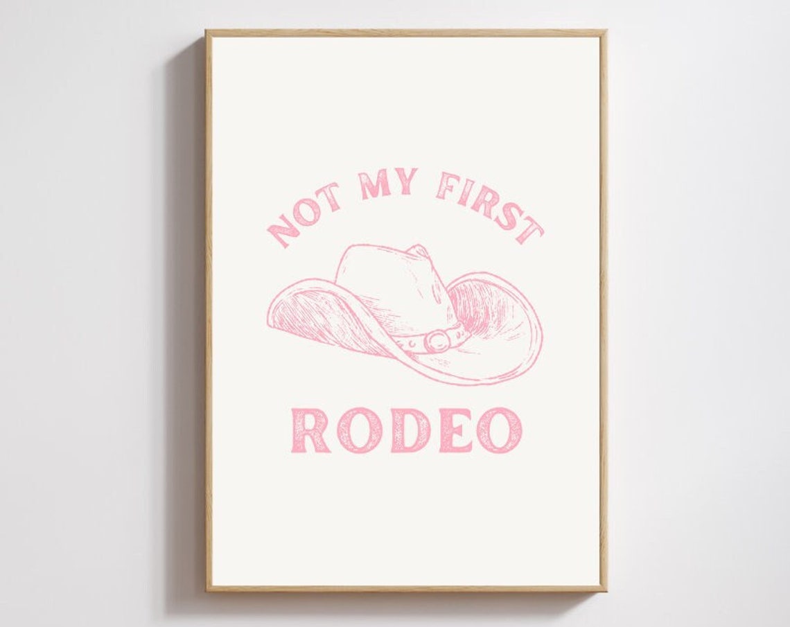 Not My First Rodeo White Text Pink Background Western Quote Poster - Image 5