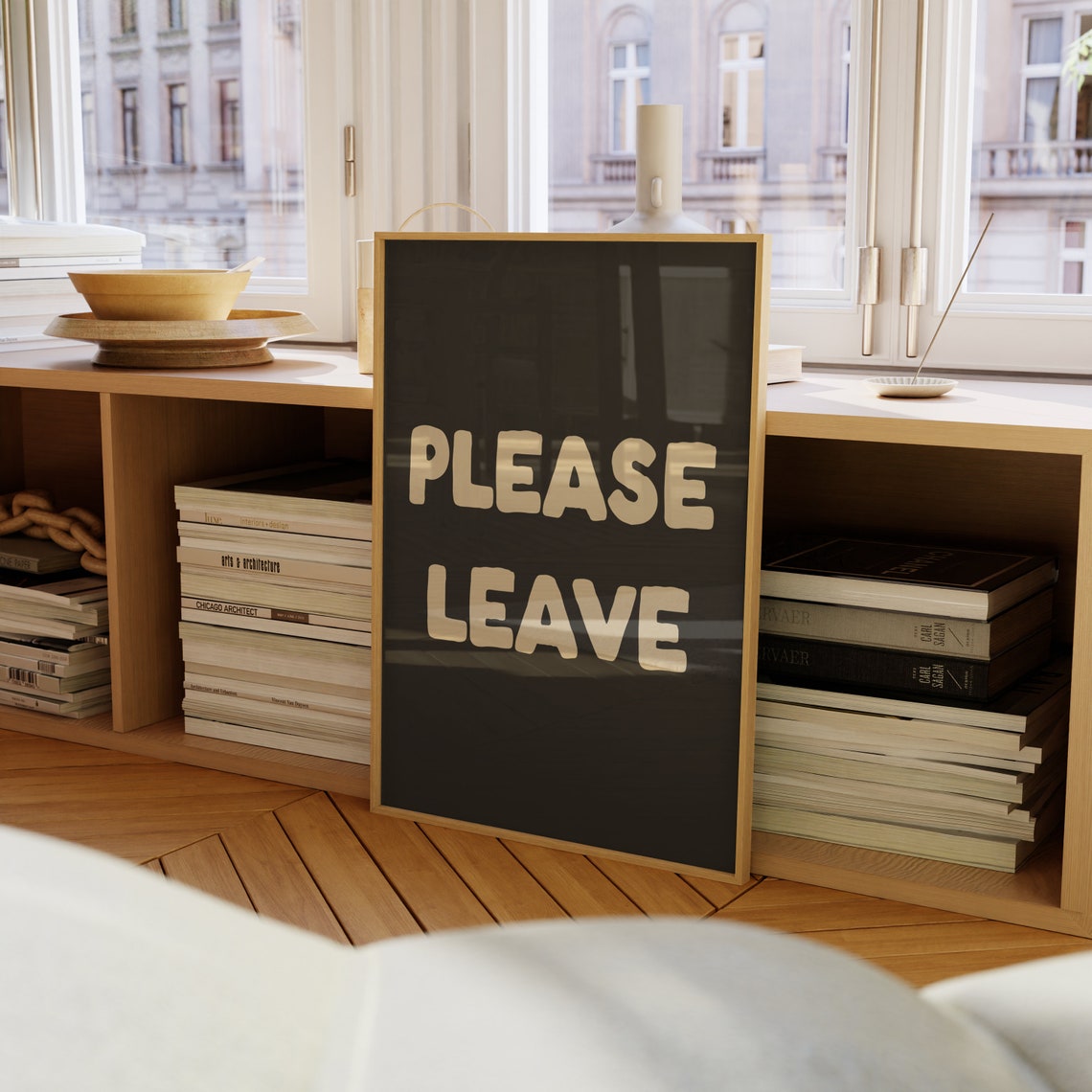 Please Leave Funny Snarky Black Cream Typography Quote Poster