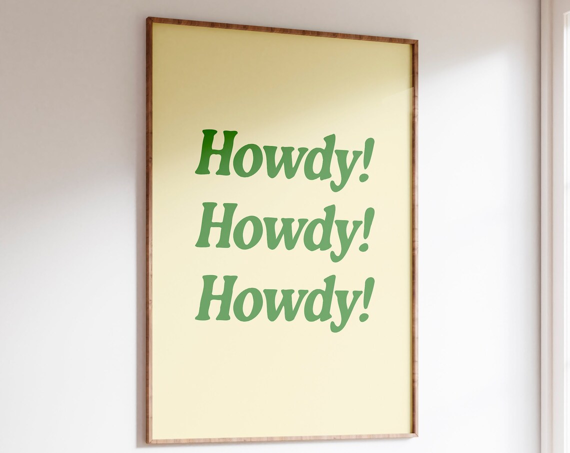 Howdy Howdy Howdy Green Retro Western Typography Quote Poster