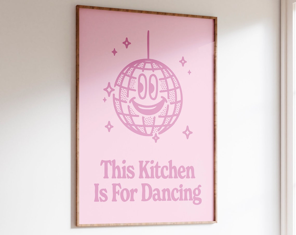 This Kitchen Is For Dancing Pink Disco Ball Kitchen Quote Poster