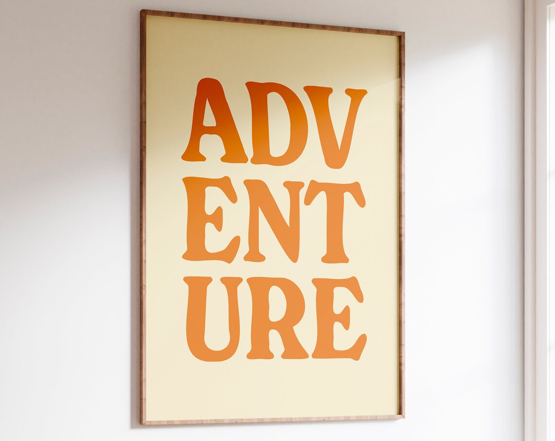 Adventure Bold Retro Typography Cream and Orange Quote Poster