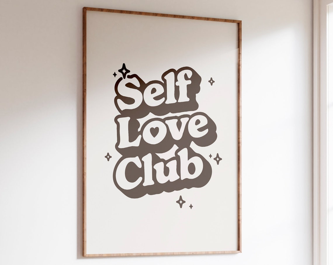 Self Love Retro Print Self Affirmation Love Retro Wall Art Retro Typography Art Positivity Prints Black White Prints Downloads