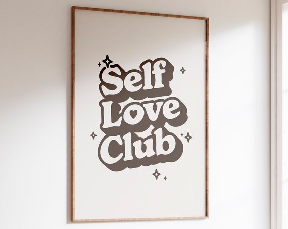 Self Love Retro Print Self Affirmation Love Retro Wall Art Retro Typography Art Positivity Prints Black White Prints Downloads