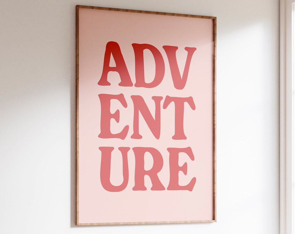 Adventure Stacked Pink Bold Typography Retro Wanderlust Quote Poster
