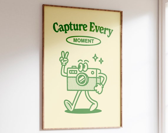 Capture Every Moment Print Printable Wall Art Retro Wall Art Inspirational Print Photography Quote Gift For Photographer Camera Lover