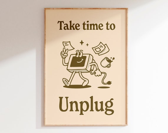 Take Time To Unplug Print Positive Wall Art Trendy Retro Poster Balance Wall Art Office Studio Poster Affirmation Quote Wall Print