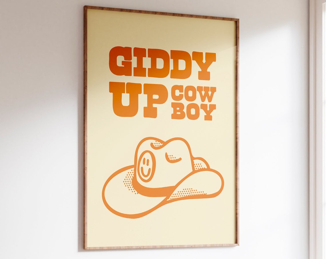 Giddy Up Cowboy Orange Retro Western Cowboy Hat Quote Poster