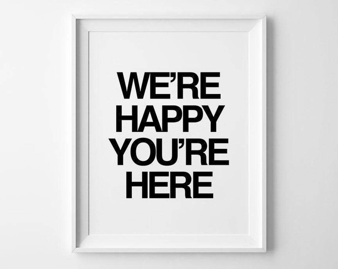 We're Happy You're Here Bold Black Modern Typography Quote Poster - Image 2