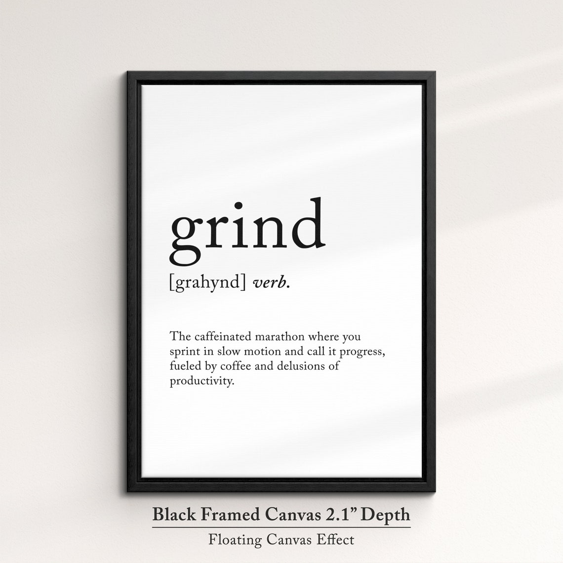 Grind Funny Dictionary Definition Quote Minimalist Wall Art Poster - Image 2