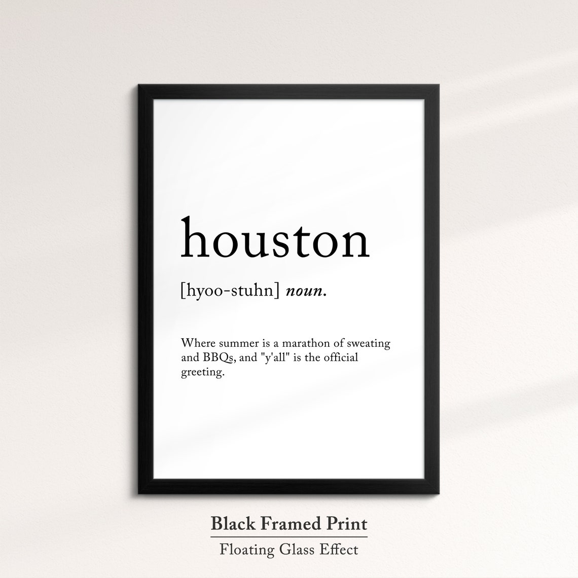 Houston Texas Dictionary Definition Funny Southern Quote Wall Poster - Image 8