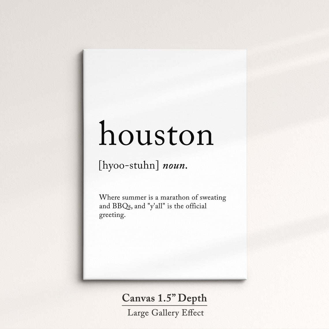 Houston Texas Dictionary Definition Funny Southern Quote Wall Poster - Image 3