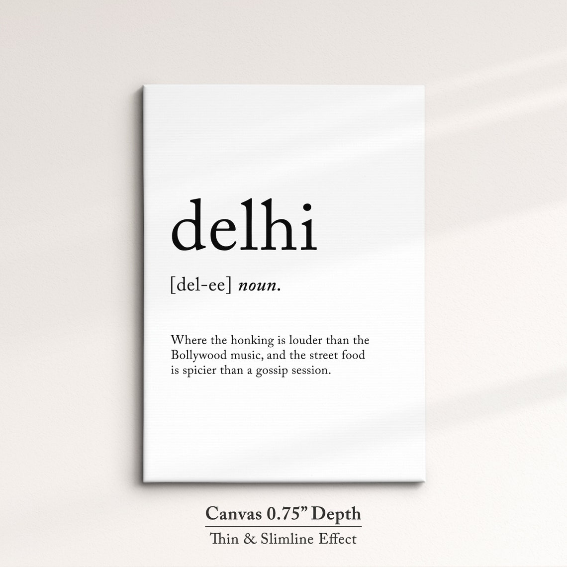 Delhi India Funny Dictionary Definition Quote Minimalist Wall Poster - Image 4