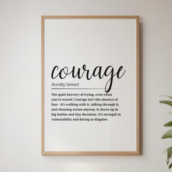 Courage Dictionary Definition Inspirational Motivational Script Poster