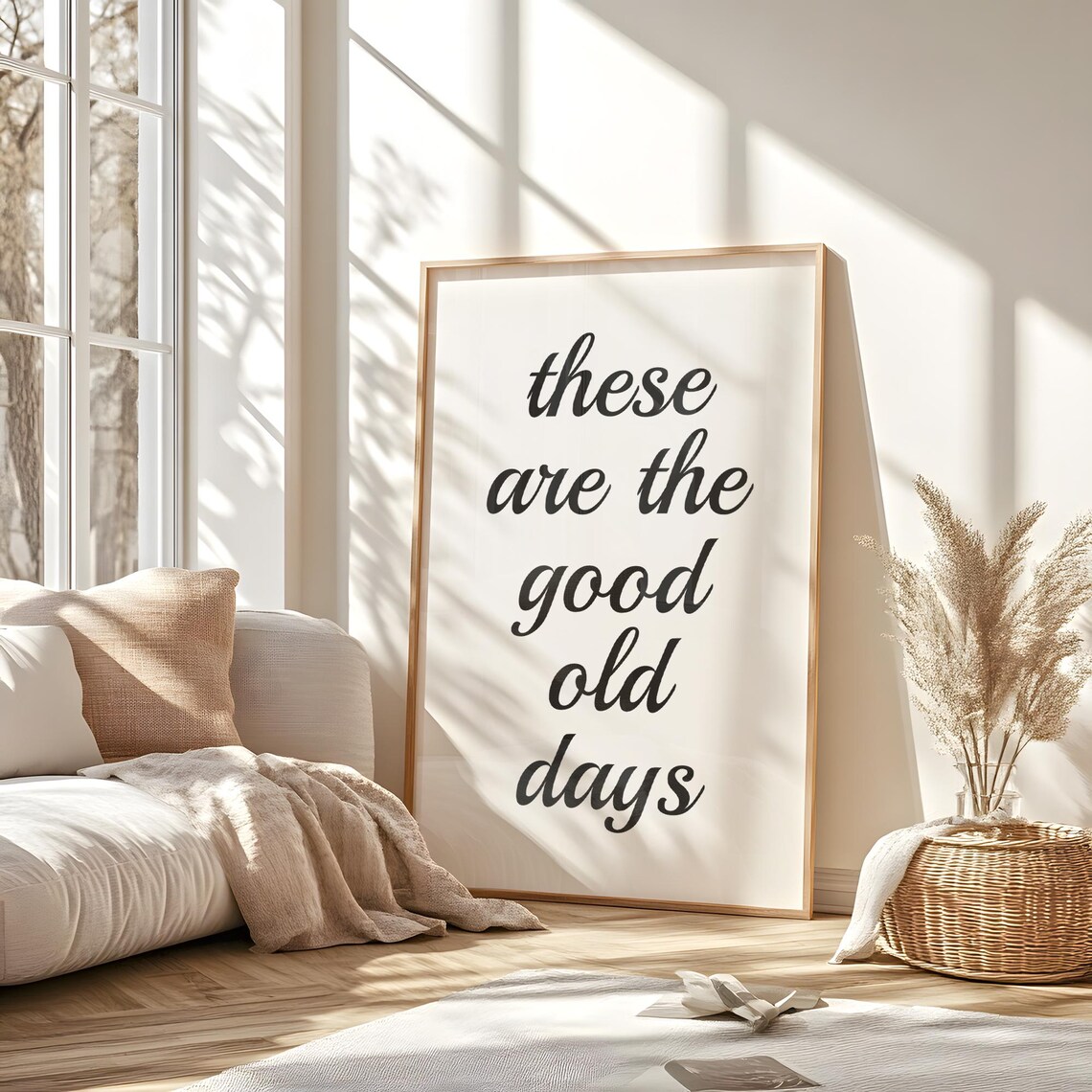 These Are The Good Old Days Positive Quote Art - Image 3
