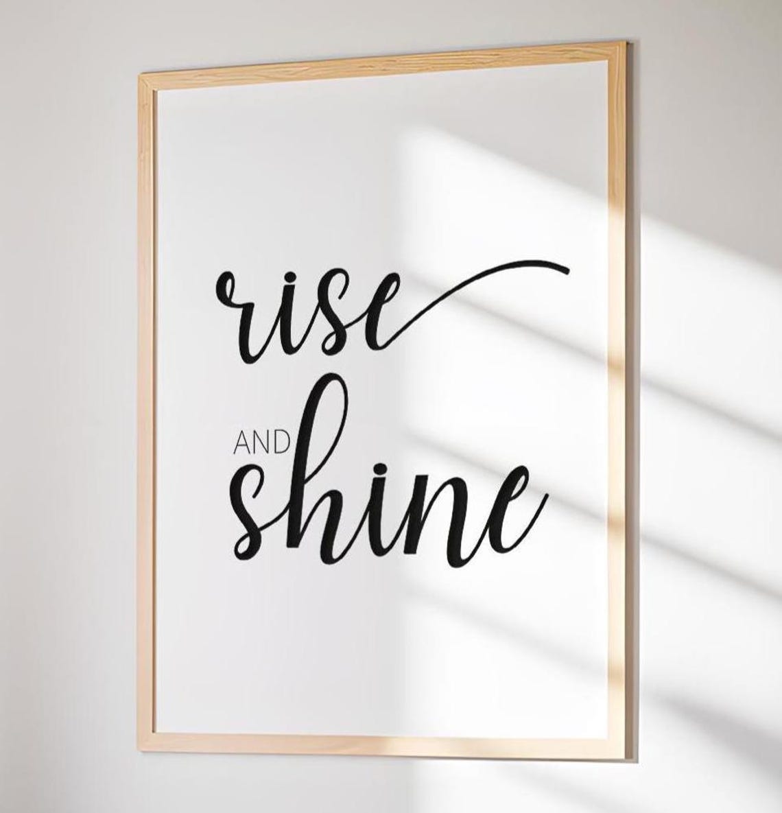 Rise And Shine Morning Script Typography Inspirational Bedroom Poster