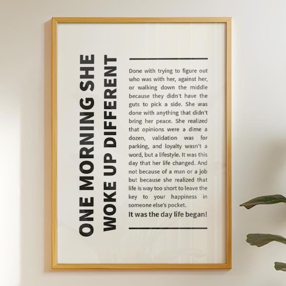 One Morning She Woke Up Different Minimalist Vertical Typography Poster
