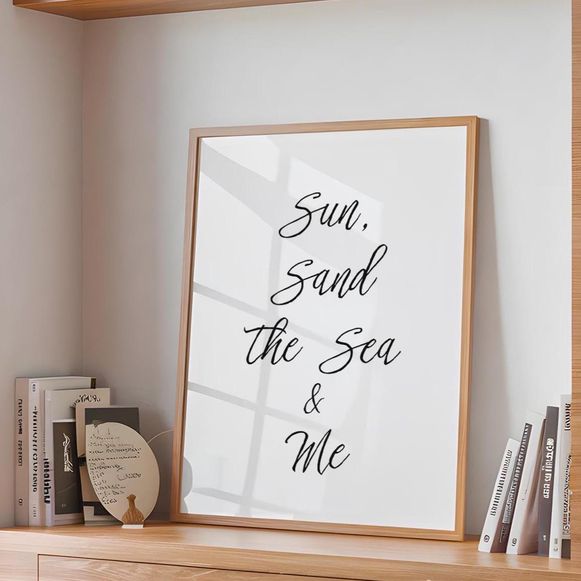 Sun Sand The Sea And Me Beach Script Quote Summer Decor Poster