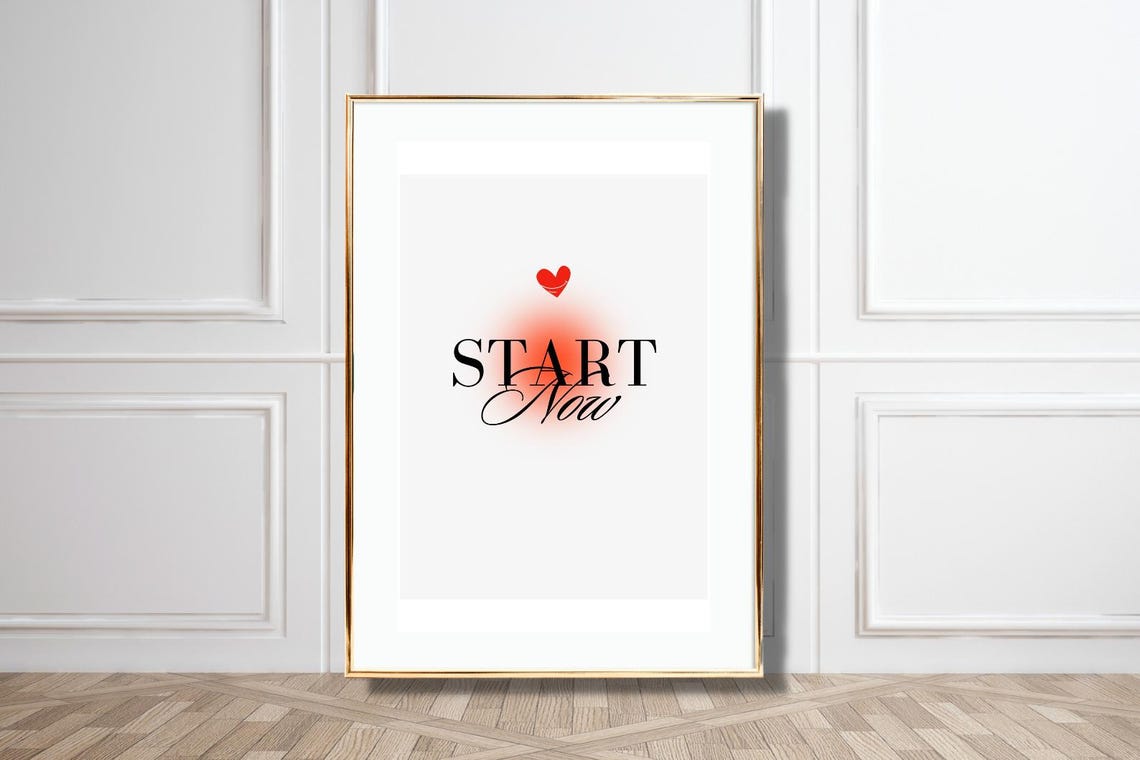 Start Now Motivation Bold Script Typography Daily Reminder Poster
