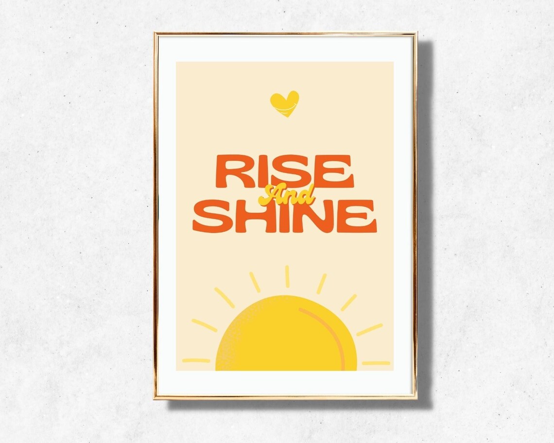 Rise And Shine Sunrise Yellow Orange Retro Morning Quote Poster - Image 4