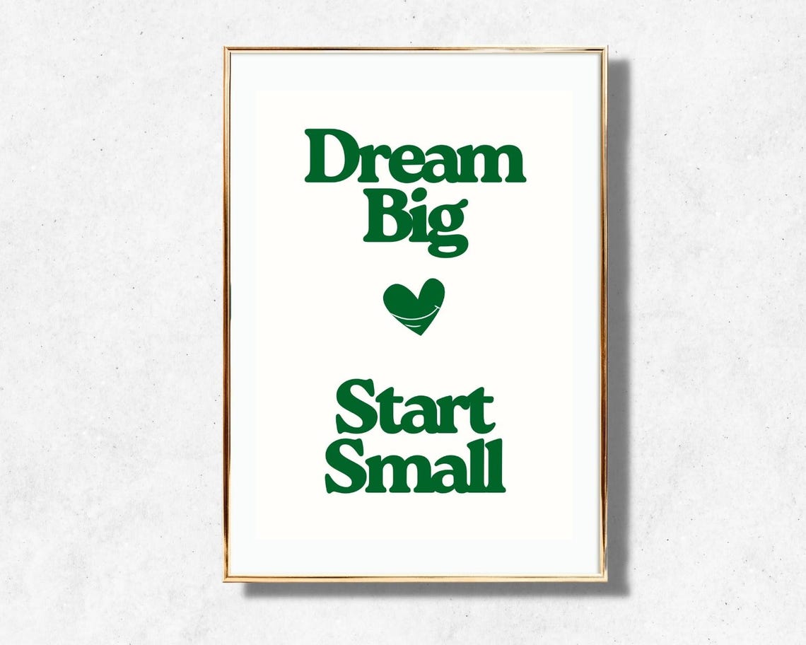Dream Big Start Small Green Retro Heart Motivational Quote Poster - Image 4