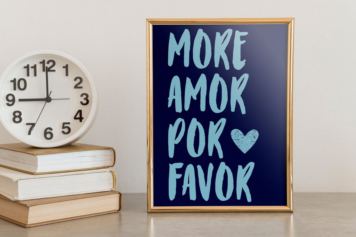 Mor Amor Por Favor Love Quote Art Print - Image 5