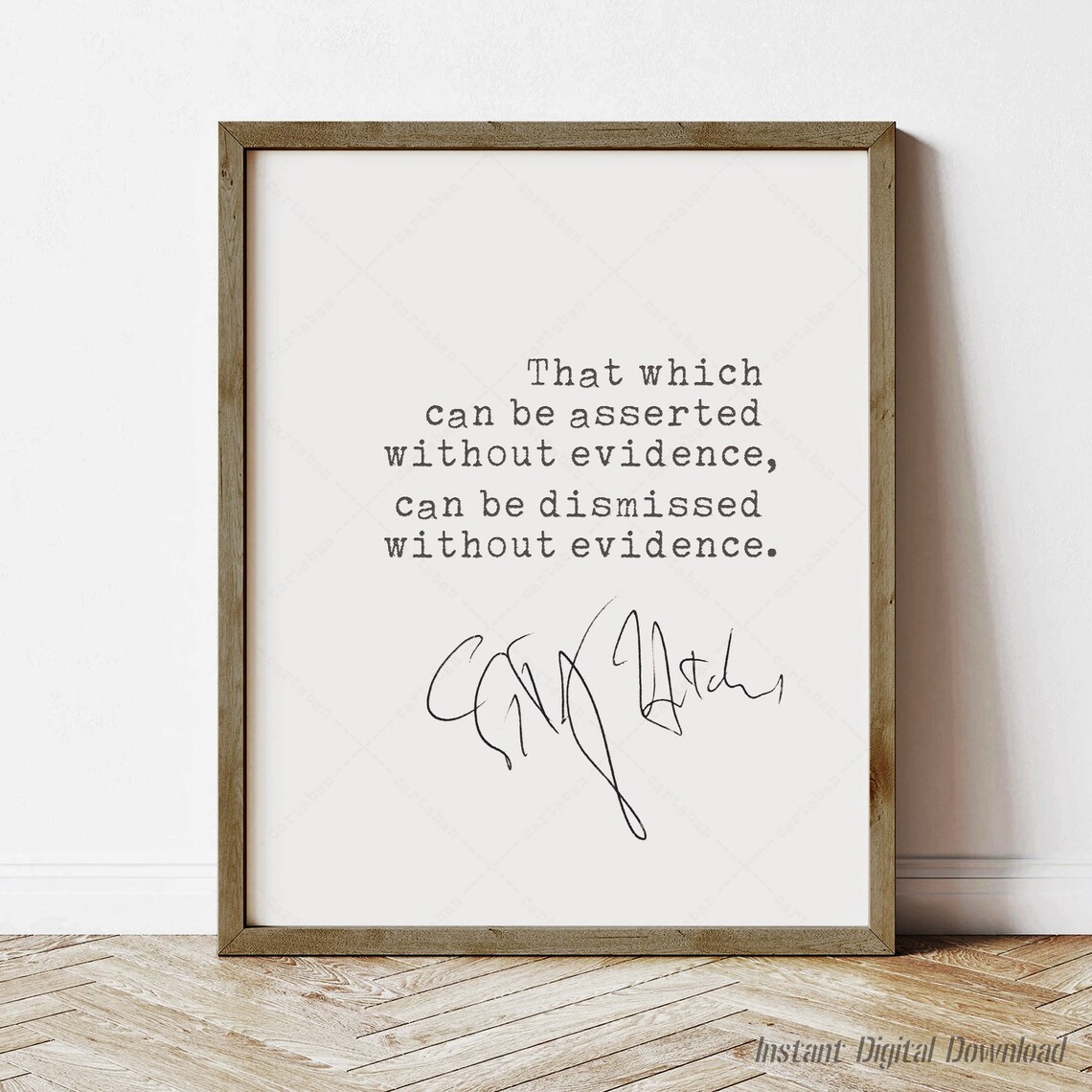 Christopher Hitchens Quote Evidence Art Print