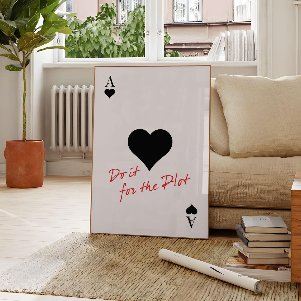 Do It For The Plot Ace Of Spades Playing Card Trendy Heart Poster