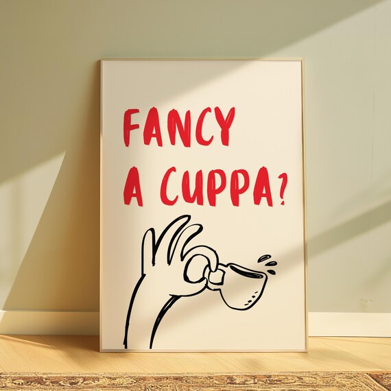 Fancy A Cuppa Funny British Tea Quote Red Kitchen Decor Poster