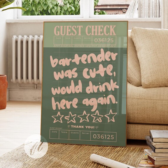 Guest Check Bartender Was Cute Funny Bar Cart Quote Art Poster